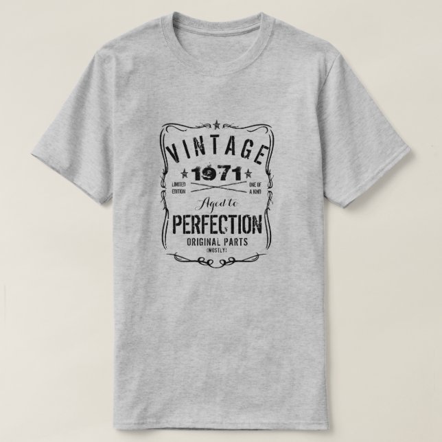 VINTAGE SINCE 1971 AGED TO PERFECTION T-Shirt (Design Front)