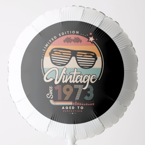 Vintage since 1973 balloon