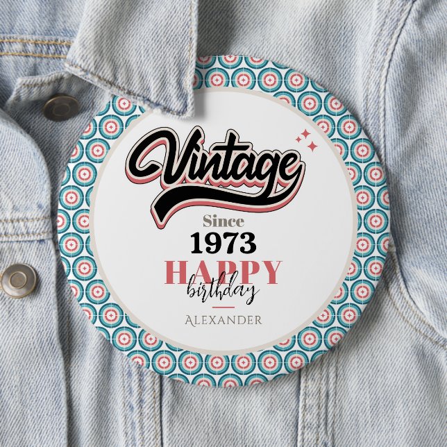 Vintage since - 1973 button (In Situ)
