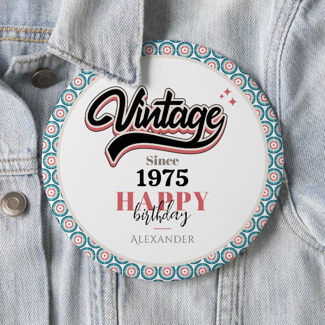 Vintage since - 1975 button (In Situ)