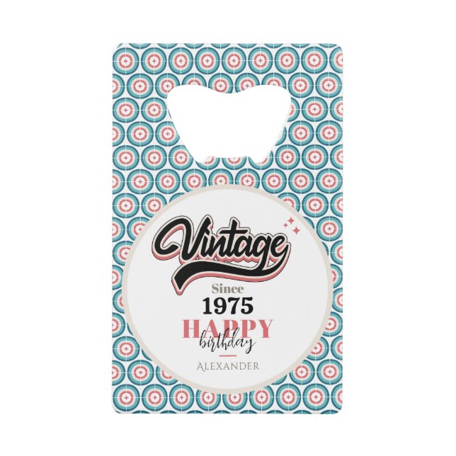 Vintage since - 1975 credit card bottle opener (Front)