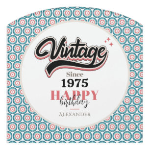 Vintage since - 1975 door sign