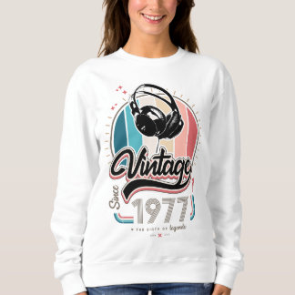Vintage since 1977 headphones sweatshirt