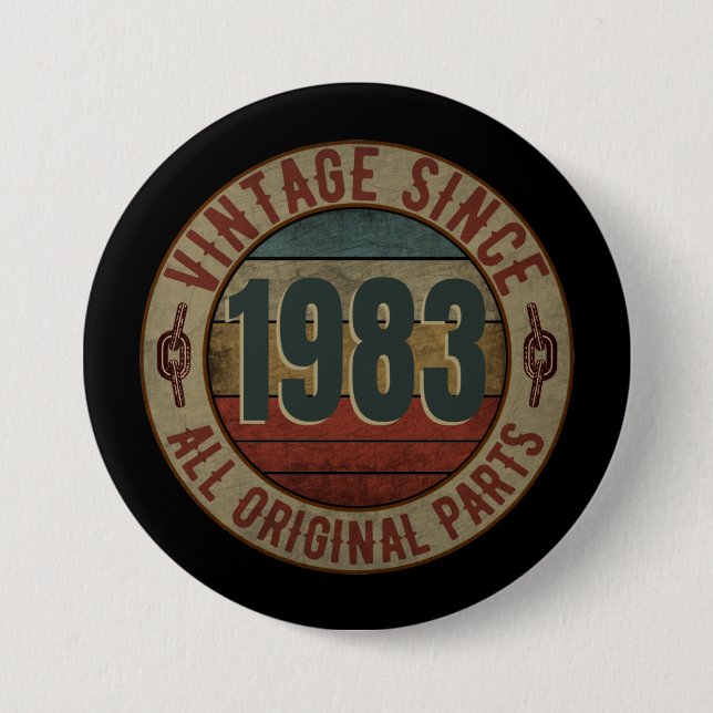 VINTAGE SINCE 1983 ALL ORIGINAL PARTS. BUTTON (Front)