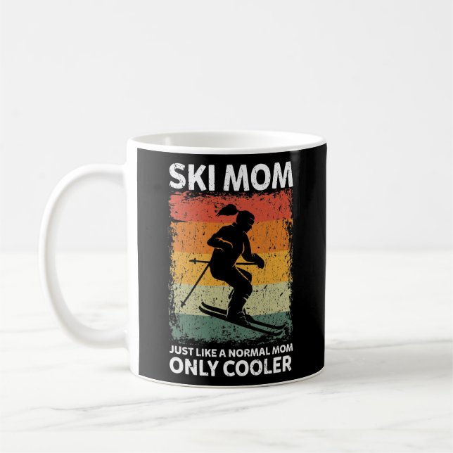 Vintage Ski Mom Like A Normal Mom Only Cooler  Coffee Mug (Left)