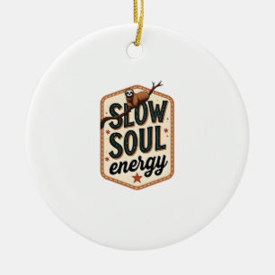 Vintage Sloth Quote Shirt Calm Mood Graphic 2 Ceramic Ornament