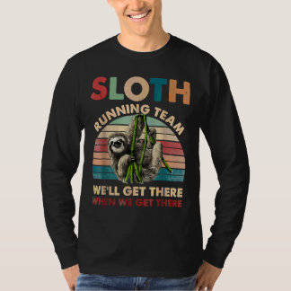 Vintage Sloth Running Team We Ll Get There Funny S T-Shirt