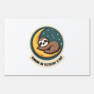 Vintage Sloth Tired Quote Funny Retro Animal Desig Sign