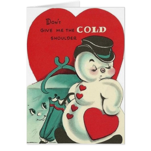 Vintage Snowman and Ice Cold Shoulder Valentine (Front)