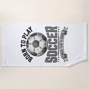 Vintage Soccer Born To Play School Shirt Design_1 Beach Towel