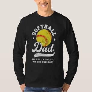 Vintage Softball Dad Softball Dad Like Baseball Da T-Shirt