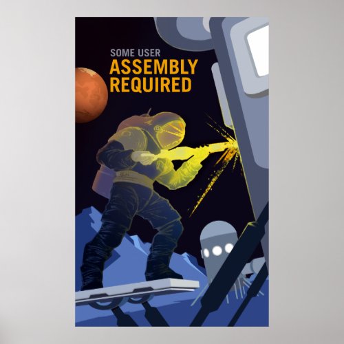 Vintage Some Assembly Required Mars Recruitment Poster