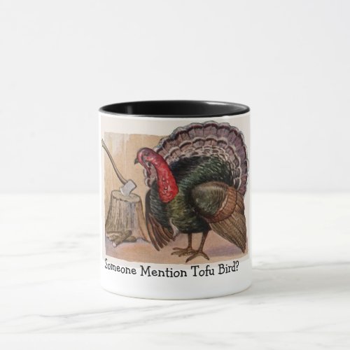 Vintage Someone Mention Tofu Bird Coffee Mug