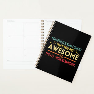Vintage Sometimes you forget that you are amazing Planner