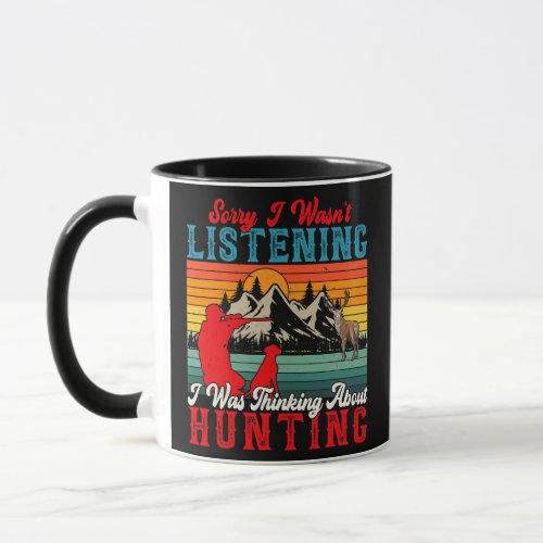 Vintage Sorry Wasnt Listening I Was Thinking Mug