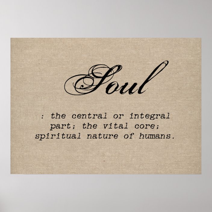 Vintage soul definition rustic burla inspirational poster