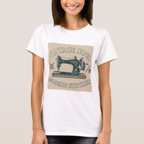 Vintage Soul Modern Stitches Sewing T-Shirt