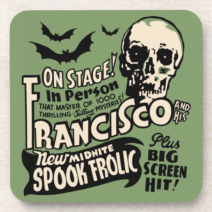 Vintage Spook Show   Francisco Spook Frolic Coasters