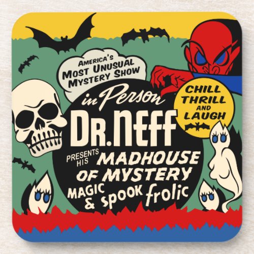 Vintage Spook Show Poster Art _ Dr Neff Coaster