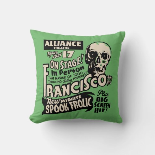 Vintage Spook Show Poster Art _ Francisco Throw Pi Throw Pillow