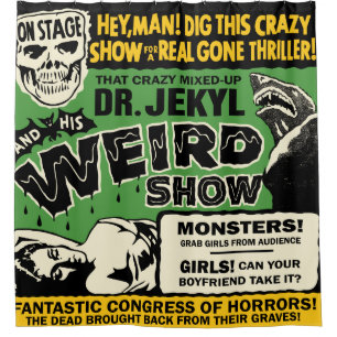 Vintage Spook Show Poster Dr Jekyl Shower Curtain