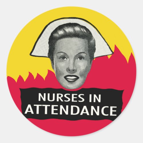 Vintage Spook Show Poster _ Nurses in Attendance Classic Round Sticker