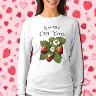 Vintage Stawberries -   Sweet on You T-Shirt