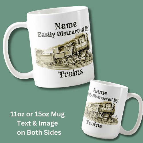 Vintage Steam Train Easily Distracted By Add Name Coffee Mug