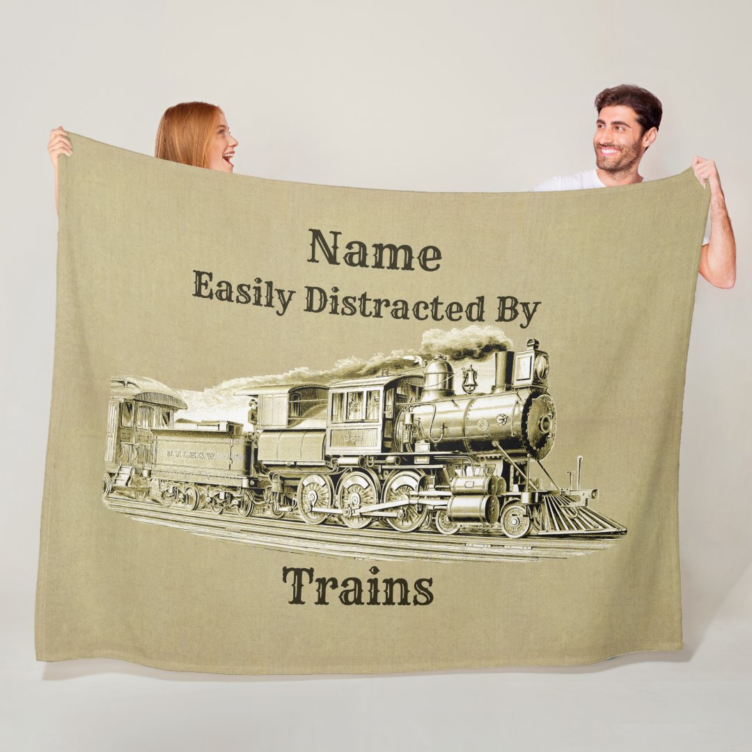 Vintage Steam Train Easily Distracted By, Add Name Fleece Blanket Zazzle