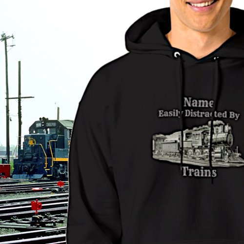 Vintage Steam Train Easily Distracted By Add Name Hoodie