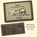Vintage Steam Train Easily Distracted By, Add Name Trifold Wallet<br><div class="desc">Easily Distracted by Trains - Add Name and Change any text -  - - See Lots More Train Theme Gifts in my store - Have a look NOW! - there will be something you love!</div>