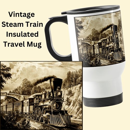 Vintage Steam Train Engine Locomotive  Travel Mug