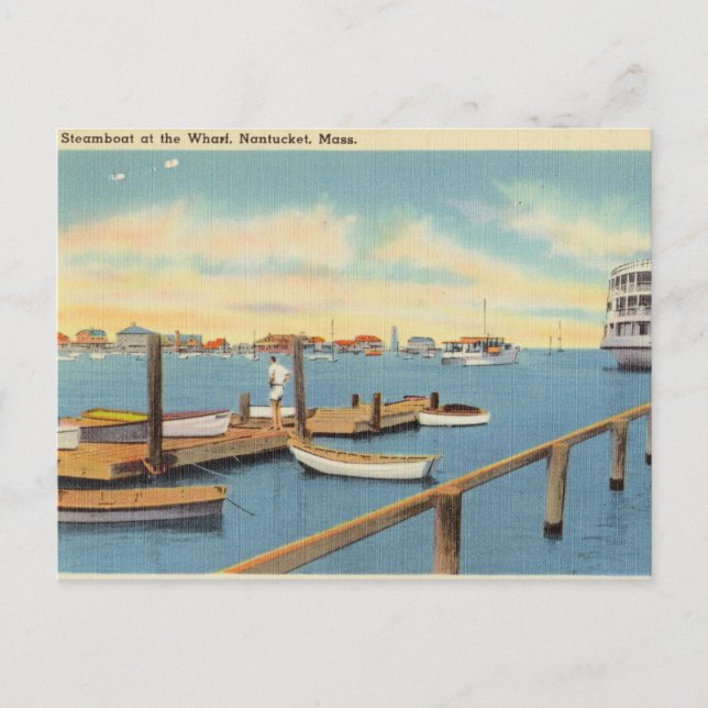 Vintage Steamboat Wharf, Nantucket, Massachusetts Postcard (Front)