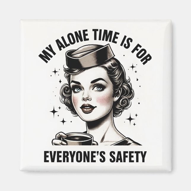 Vintage Stewardess Magnet "My Alone Time" (Front)