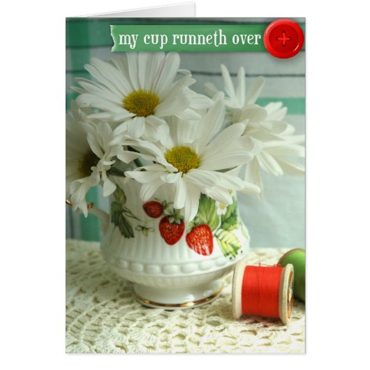 Vintage Strawberry Blessings-"My Cup Runneth Over" (Front)