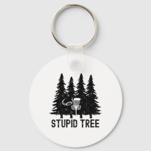 Vintage Stupid Tree Funny Disc Golf Player Quote Keychain