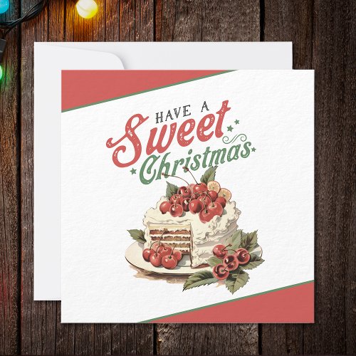 Vintage Style Have a Sweet Christmas Cake Holiday Card