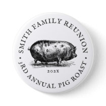Vintage Style | Pig Roast Event | Family Reunion Button