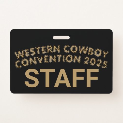 Vintage_Style Western Cowboy Convention Staff Badge