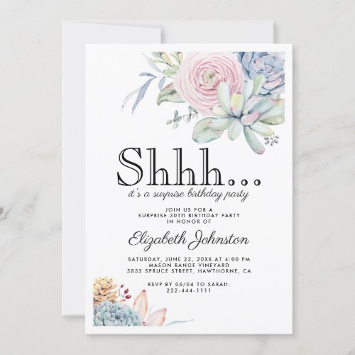 Vintage Succulent Floral Surprise Birthday Party Invitation - Elegant surprise birthday party invitations featuring a classic white background, a watercolor display of pastel flowers & succulents, and a birthday celebration template that is easy to personalize.