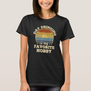 Vintage Sunset Day Drinking Is My Favorite Hobby T-Shirt