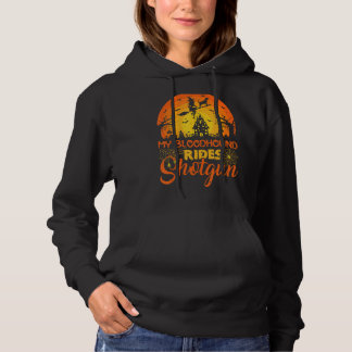 Vintage Sunset My Bloodhound Dog Ride Shotgun Hall Hoodie