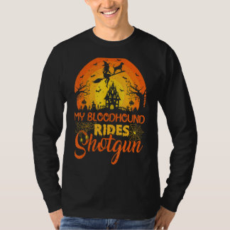 Vintage Sunset My Bloodhound Dog Ride Shotgun Hall T-Shirt