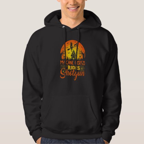 Vintage Sunset My Cane Corso Dog Ride Shotgun Hall Hoodie