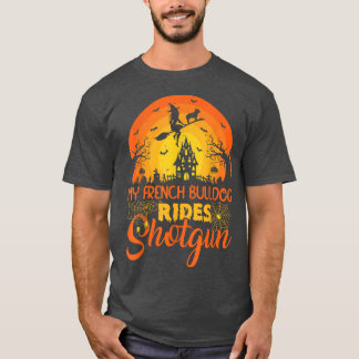 Vintage Sunset My French Bulldog Ride Shot Hallowe T-Shirt