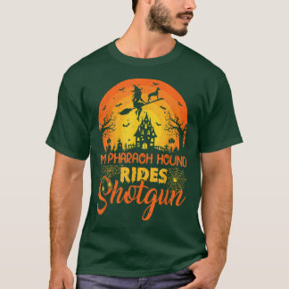 Vintage Sunset My Pharaoh Hound Dog Ride Shot Hall T-Shirt