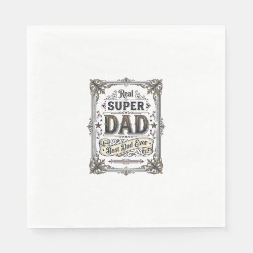 Vintage Super Dad Best Dad Ever Shirt Design_1 Napkins