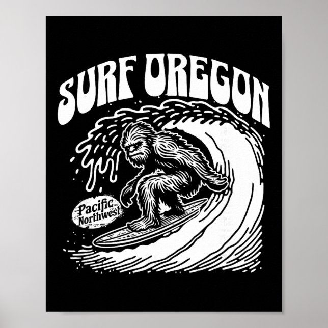 Vintage Surf Oregon Surfing Sasquatch Surfer  Poster (Front)
