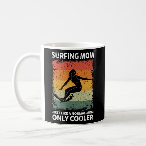 Vintage Surfing Mom Like A Normal Mom Only Cooler Coffee Mug