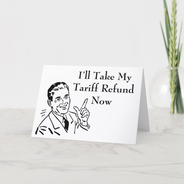 Vintage Tariff Refund Check Card (Front)
